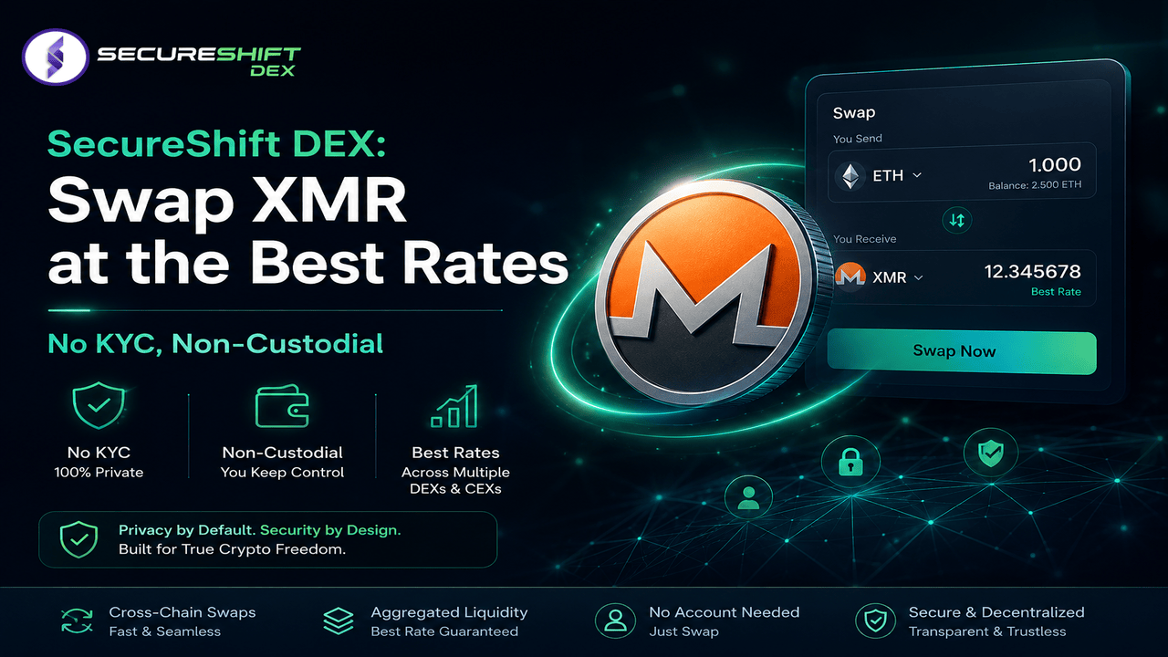 SecureShift DEX: Swap XMR at the Best Rates — No KYC, Non-Custodial